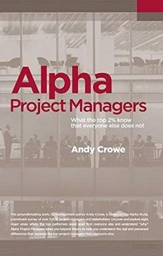 portada Alpha Project Managers: What the Top 2% Know That Everyone Else Does