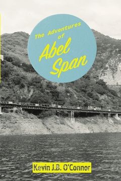 portada The Adventures of Abel Span (in English)