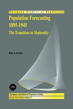 portada Population Forecasting 1895-1945: The Transition to Modernity (en Inglés)