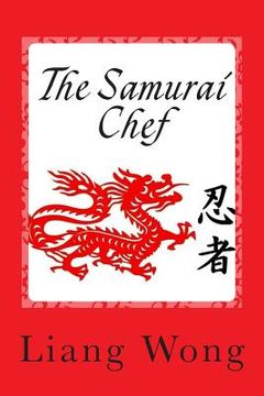 portada The Samurai Chef: Recipe Collection (en Inglés)