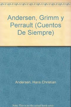 portada Andersen, Grimm y Perrault (Cuentos De Siempre)