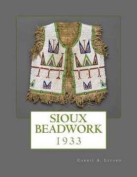 portada Sioux Beadwork: 1933 (en Inglés)