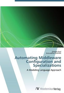 portada Automating Middleware Configuration and Specializations: A Modeling Language Approach