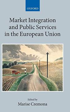 portada Market Integration and Public Services in the European Union (en Inglés)