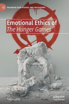 portada Emotional Ethics of the Hunger Games (en Inglés)