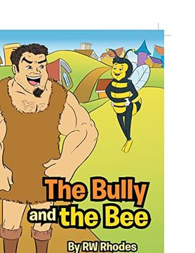 portada The Bully and the bee 