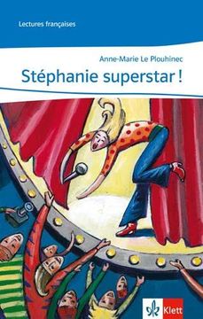 portada Stéphanie Superstar! Lektüren Französisch. Lecture Graduée (en Francés)