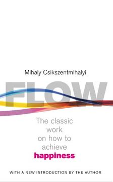 portada Flow: The Psychology of Happiness: The Classic Work on How to Achieve Happiness
