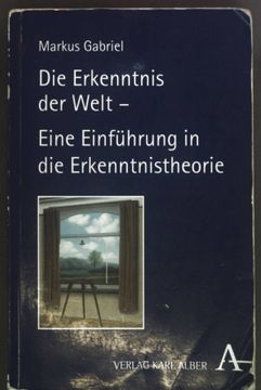 portada Die Erkenntnis Der Welt - Eine Einfuhrung in Die Erkenntnistheorie (en Alemán)