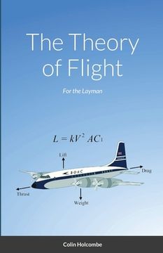 portada The Theory of Flight: For the Layman (en Inglés)