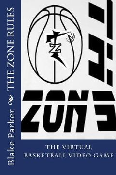 portada The Zone Rules (en Inglés)