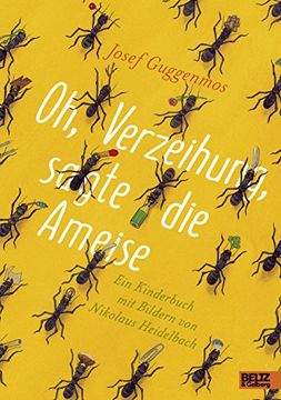 portada Oh, Verzeihung, Sagte die Ameise: Ein Kinderbuch mit Bildern von Nikolaus Heidelbach (en Alemán)