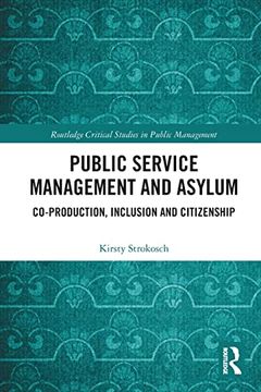 portada Public Service Management and Asylum (Routledge Critical Studies in Public Management) 