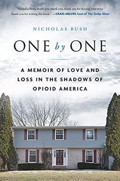 portada One by One: A Memoir of Love and Loss in the Shadows of Opioid America 