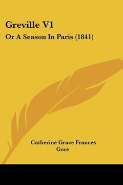 portada greville v1: or a season in paris (1841) (en Inglés)