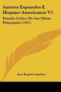 portada Autores Espanoles e Hispano-Americanos v2: Estudio Critico de sus Obras Principales (1911)