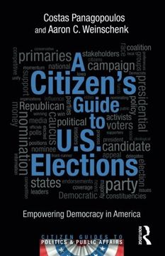 portada A Citizen's Guide to U.S. Elections: Empowering Democracy in America (Citizen Guides to Politics and Public Affairs)