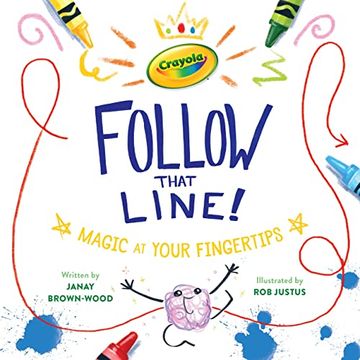 portada Crayola: Follow That Line! Magic at Your Fingertips (in English)