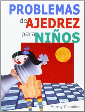 portada Problemas de Ajedrez Para Niños (in Spanish)