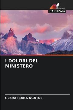 portada I Dolori del Ministero (en Italiano)