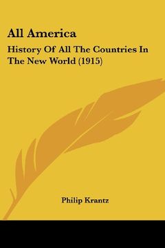 portada All America: History of all the Countries in the new World (1915)