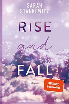 portada Rise and Fall: Roman | ein New-Adult-Roman, der Unter die Haut Geht und Hoffnung Schenkt (Faith-Reihe, Band 1) (en Alemán)