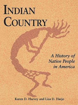 portada indian country: a history of native people in america