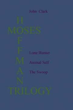 portada The Moses Hoffman Trilogy (en Inglés)