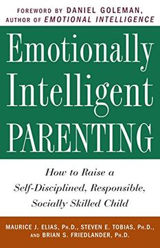 portada Emotionally Intelligent Parenting: How to Raise a Self-Disciplined, Responsible, Socially Skilled Child (en Inglés)