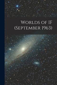 portada Worlds of IF (September 1963) (in English)