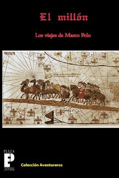 portada El Millón, los Viajes de Marco Polo (in Spanish)