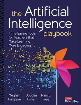portada The Artificial Intelligence Playbook: Time-Saving Tools for Teachers That Make Learning More Engaging (in English)