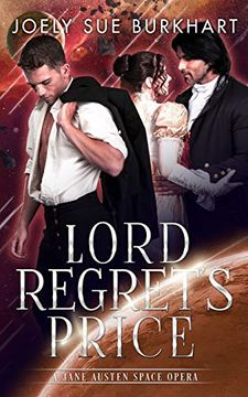 portada Lord Regret's Price: A Jane Austen Space Opera (en Inglés)