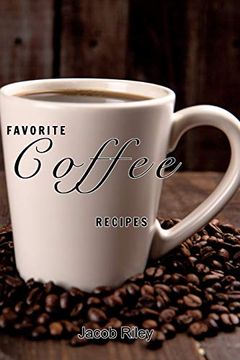 portada Favorite Coffee Recipes (en Inglés)