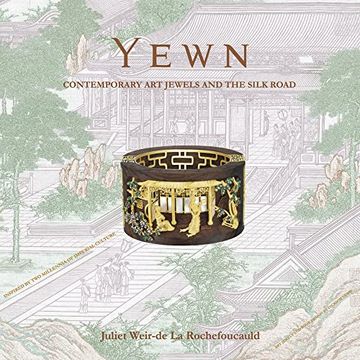 portada Yewn: Contemporary Art Jewels and the Silk Road