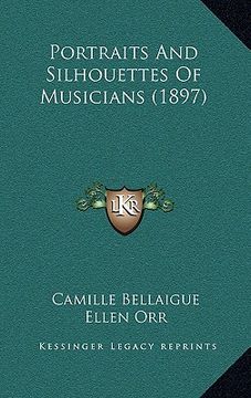 portada portraits and silhouettes of musicians (1897) (en Inglés)