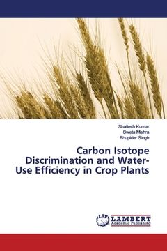 portada Carbon Isotope Discrimination and Water-Use Efficiency in Crop Plants (en Inglés)