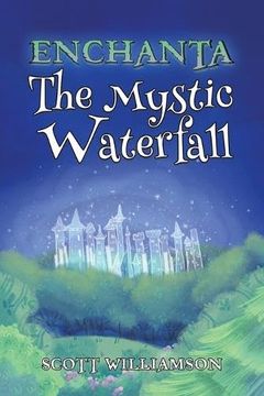portada Enchanta: The Mystic Waterfall (en Inglés)