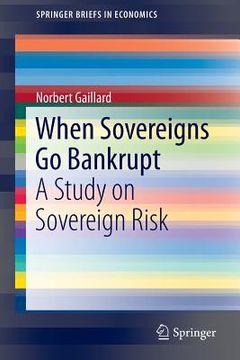 portada When Sovereigns Go Bankrupt: A Study on Sovereign Risk