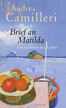 portada Brief an Matilda: Ein Italienisches Leben (in German)