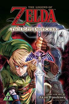 portada The Legend of Zelda: Twilight Princess, Vol. 6 [Idioma Inglés] (en Inglés)