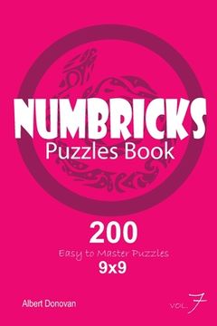 portada Numbricks - 200 Easy to Master Puzzles 9x9 (Volume 7) (en Inglés)