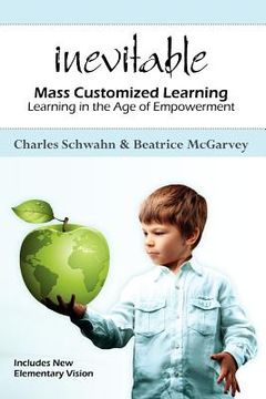portada inevitable: mass customized learning (en Inglés)
