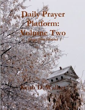portada Daily Prayer Platform: Volume Two (Large Print Edition) (en Inglés)