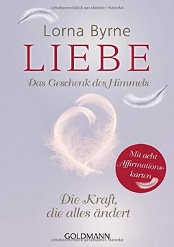 portada Liebe - das Geschenk des Himmels: Die Kraft, die Alles Ändert - mit 8 Affirmationskarten (in German)