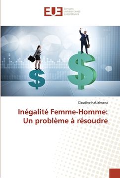 portada Inégalité Femme-Homme: Un problème à résoudre (en Francés)