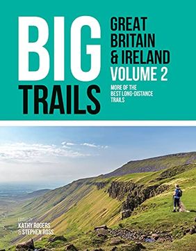 portada Big Trails: Great Britain & Ireland Volume 2: More of the Best Long-Distance Trails: 3 (en Inglés)