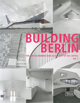 portada Building Berlin, Vol. 3: The Latest Architecture in and Out of the Capital (en Inglés)