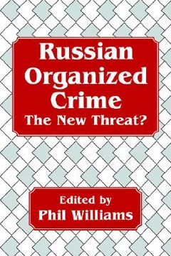 portada russian organized crime: the new threat?