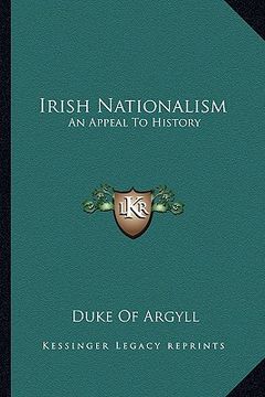 portada irish nationalism: an appeal to history (en Inglés)